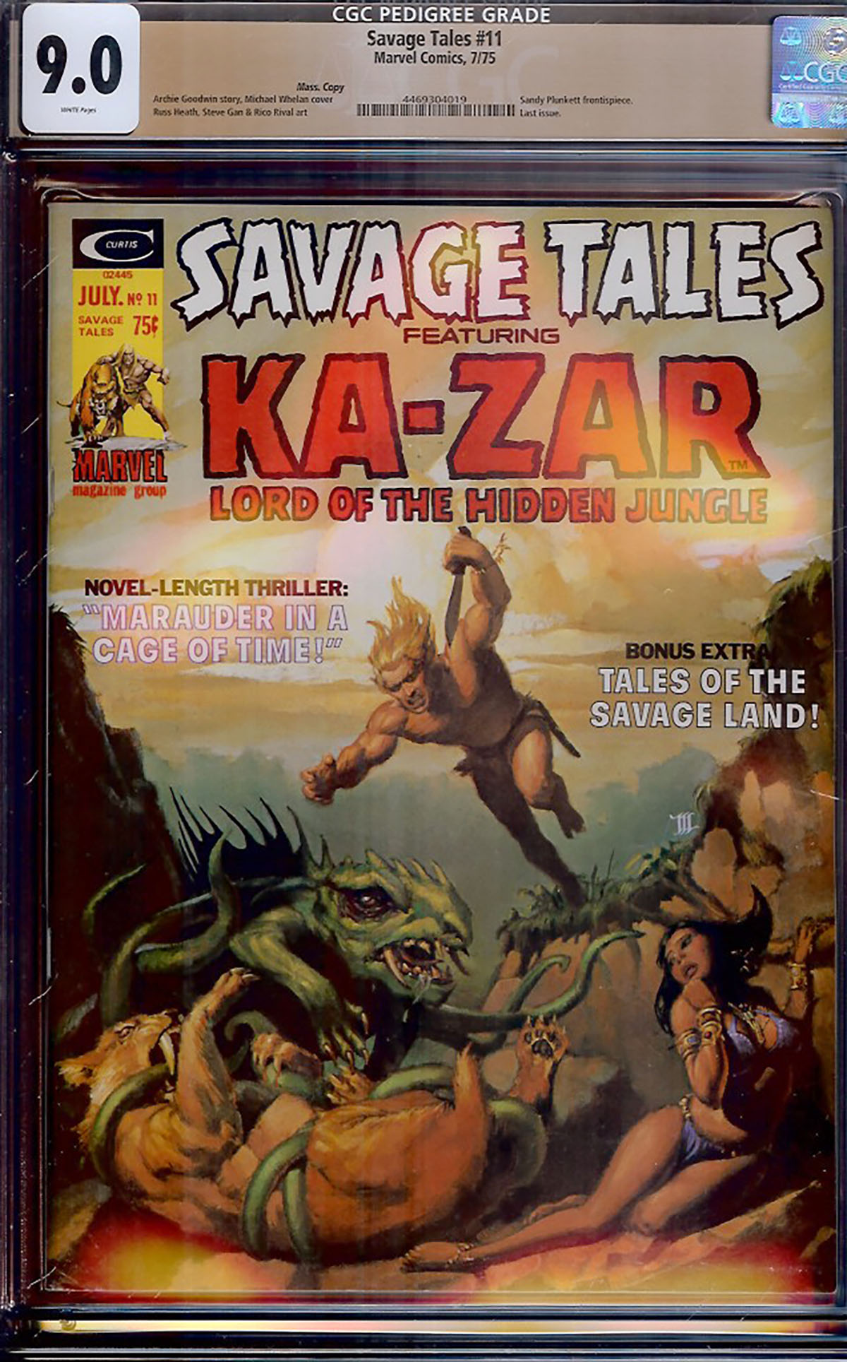 Savage Tales #11 CGC 9.0 w Mass. Copy