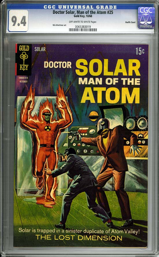 Doctor Solar, Man of the Atom #25 CGC 9.4ow/w Pacific Coast